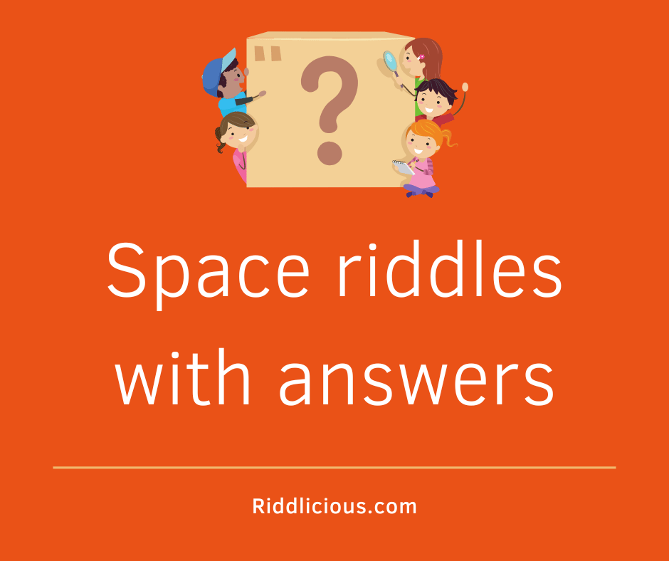 Space riddles